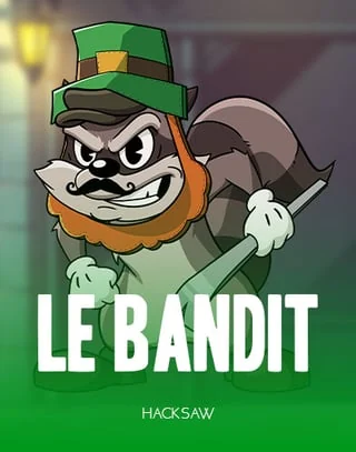 Le Bandit, Hacksaw